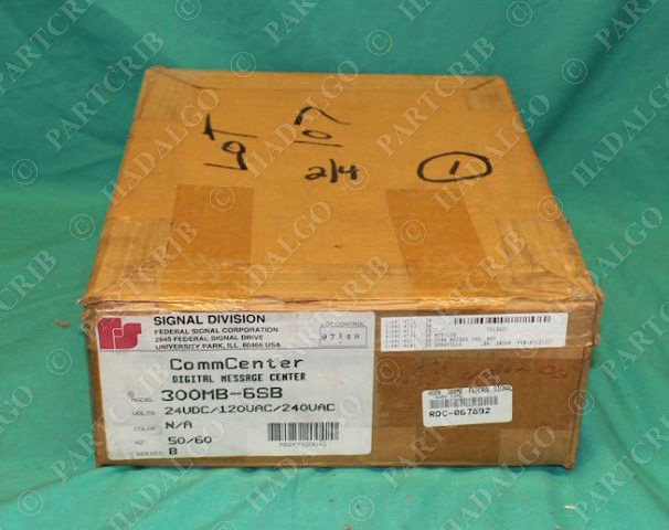 Federal Signal 300MB6SB Digital Message Center Ser.B 24VDC 50/60Hz NEW